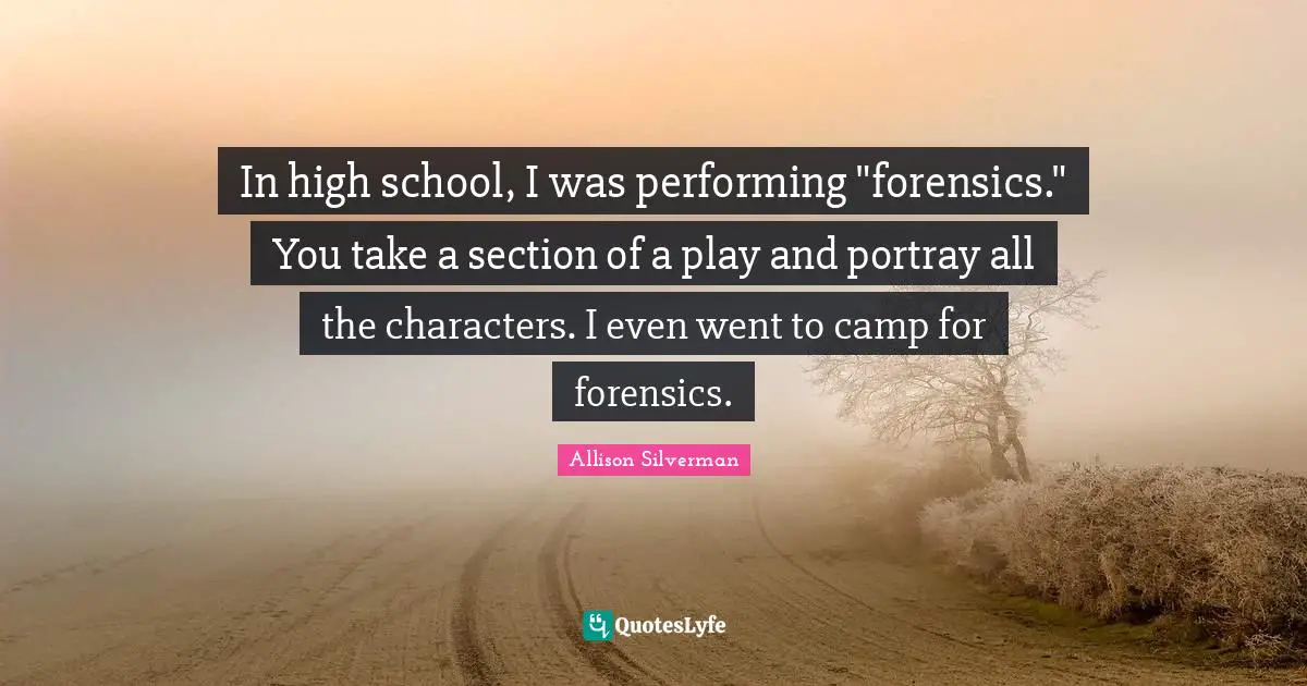 In high school, I was performing "forensics." You take a section of a play and portray all the characters. I even went to camp for forensics.
