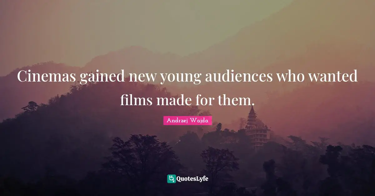 Cinemas gained new young audiences who wanted films made for them.