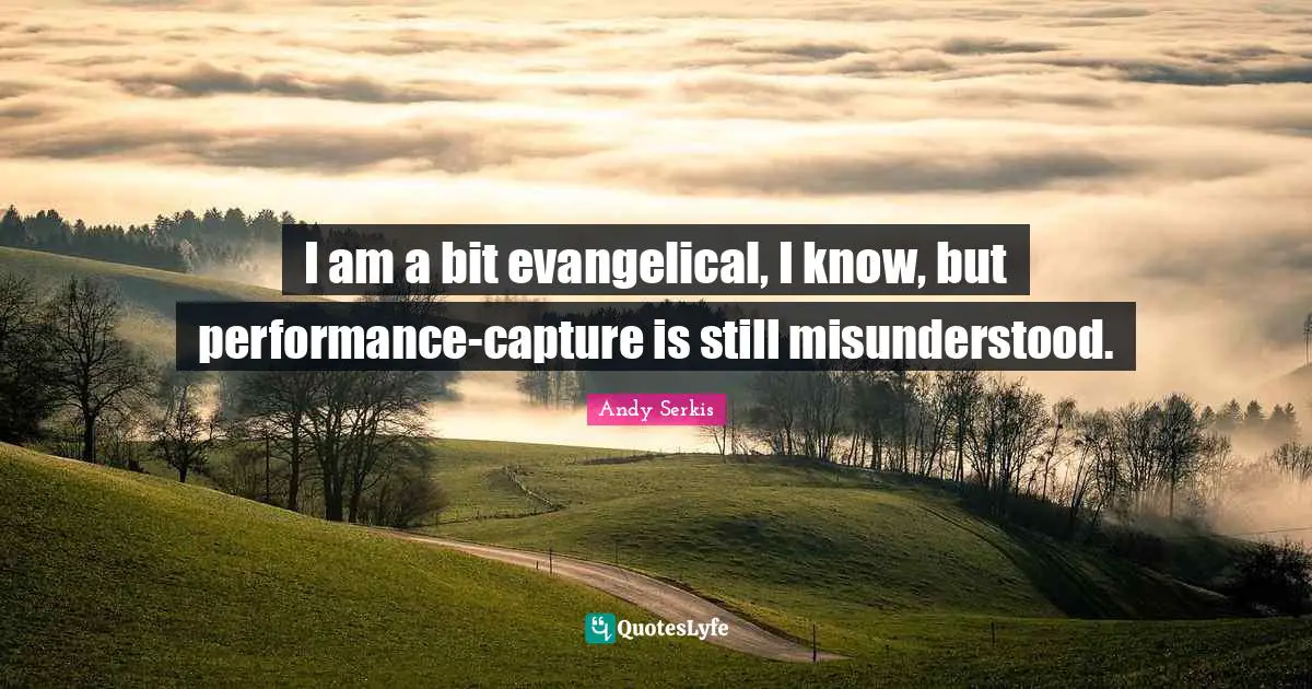 I am a bit evangelical, I know, but performance-capture is still misunderstood.
