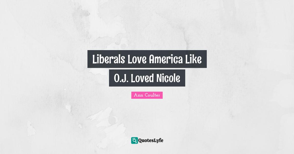 Liberals Love America Like O.J. Loved Nicole