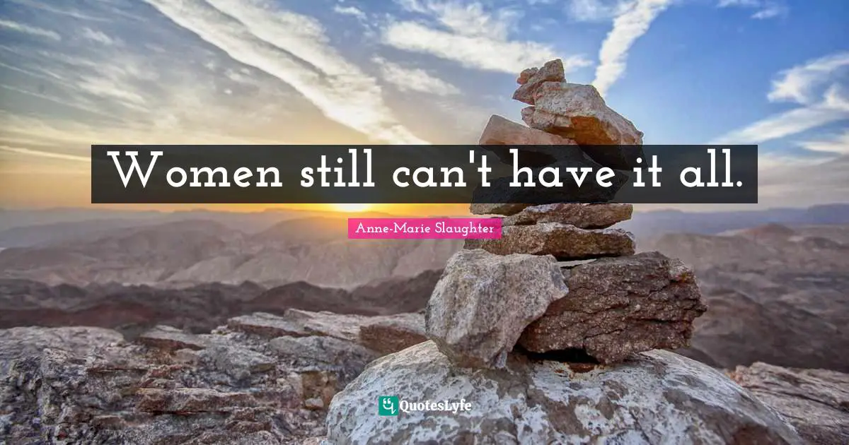 Women still can't have it all.