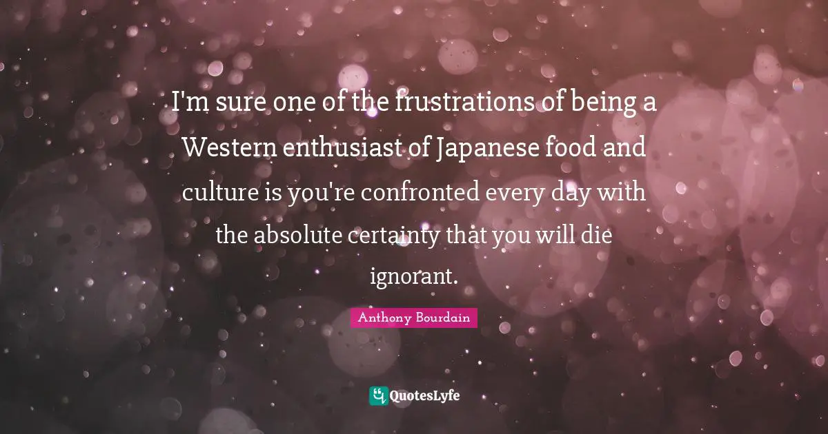 I'm sure one of the frustrations of being a Western enthusiast of Japanese food and culture is you're confronted every day with the absolute certainty that you will die ignorant.