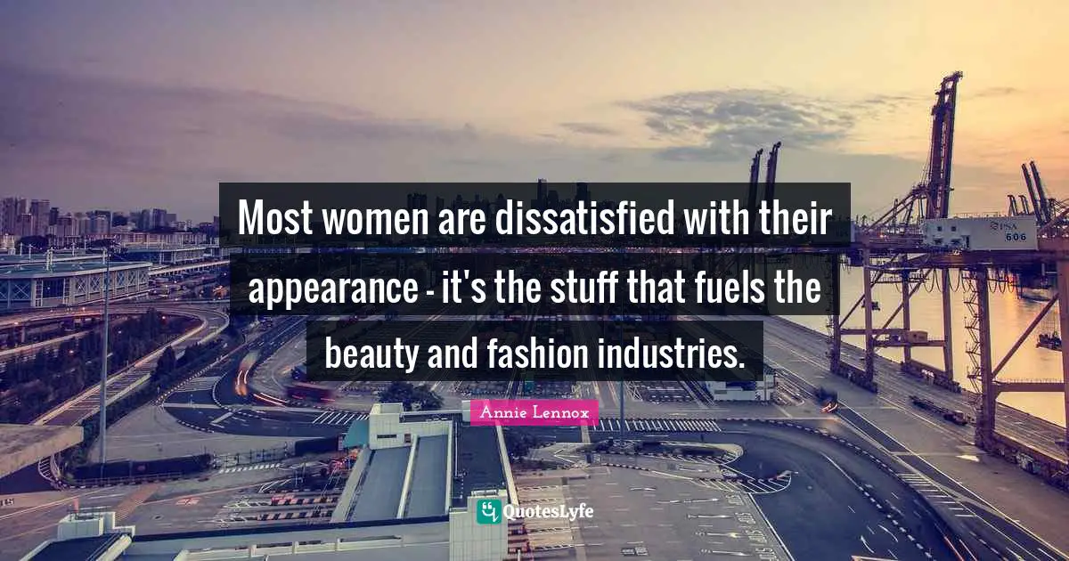 Most women are dissatisfied with their appearance - it's the stuff that fuels the beauty and fashion industries.
