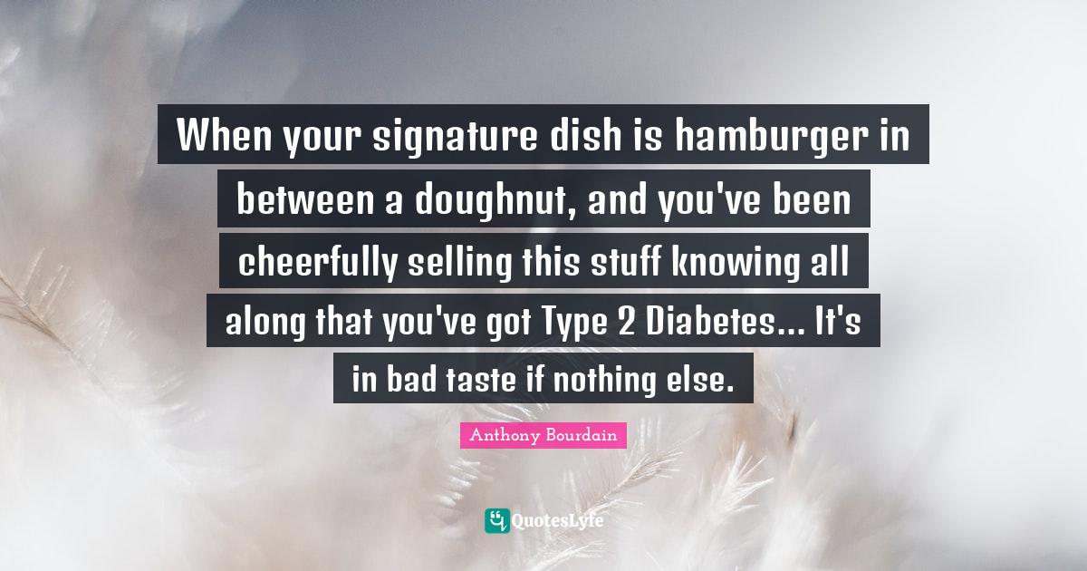 When your signature dish is hamburger in between a doughnut, and you'v