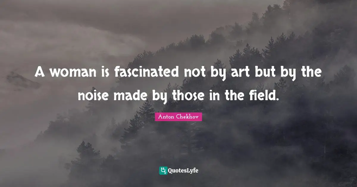 A woman is fascinated not by art but by the noise made by those in the field.