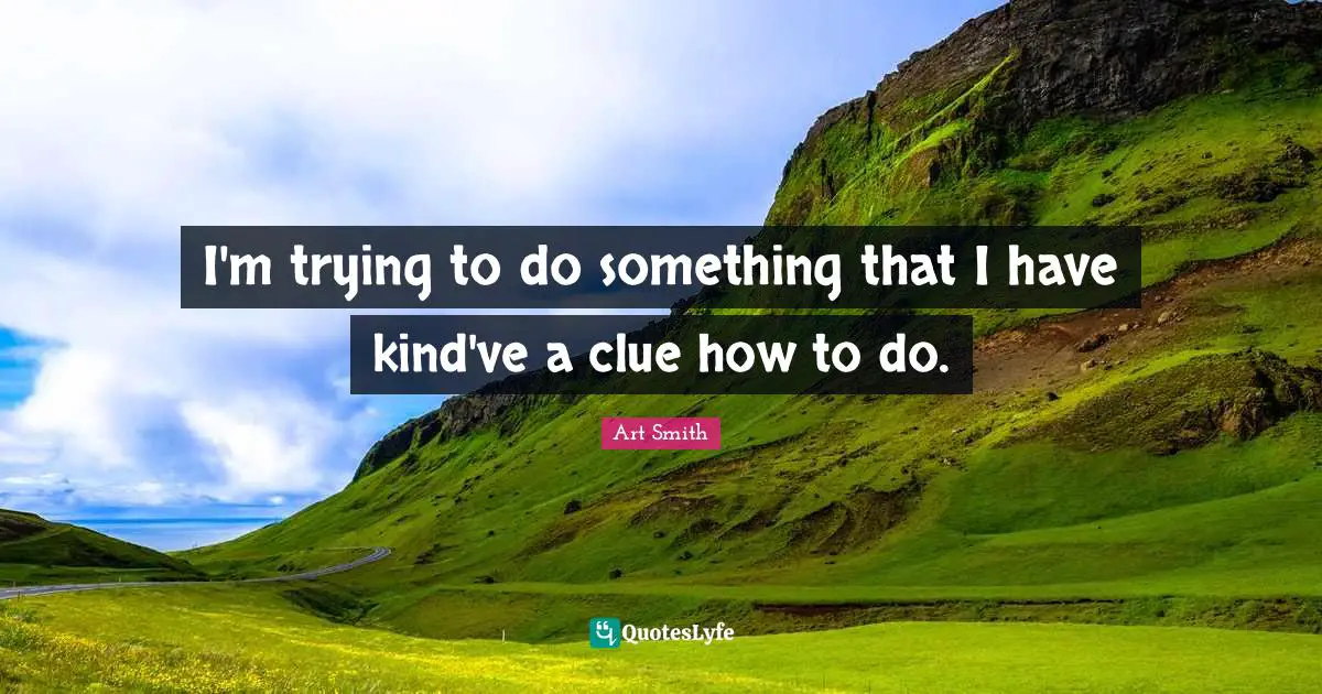 I'm trying to do something that I have kind've a clue how to do.