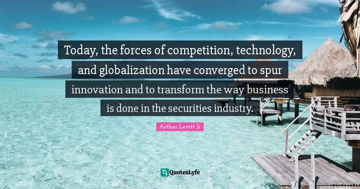 Today, the forces of competition, technology, and globalization have converged to spur innovation and to transform the way business is done in the securities industry.