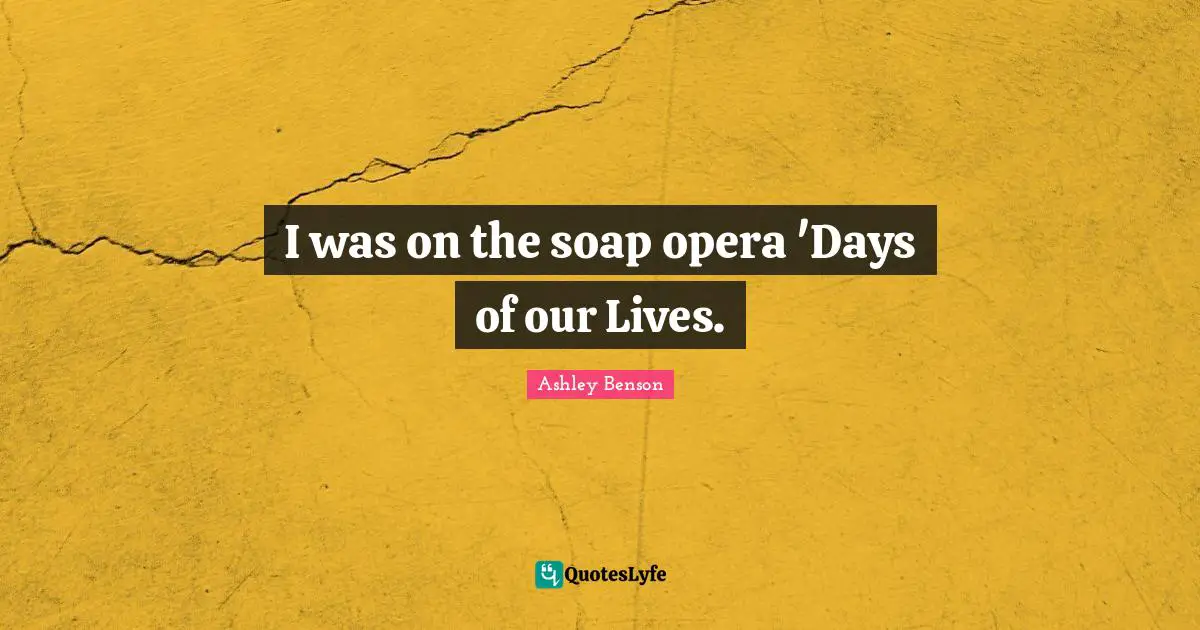 I was on the soap opera 'Days of our Lives.