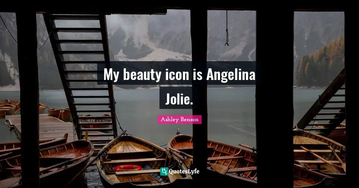 My beauty icon is Angelina Jolie.