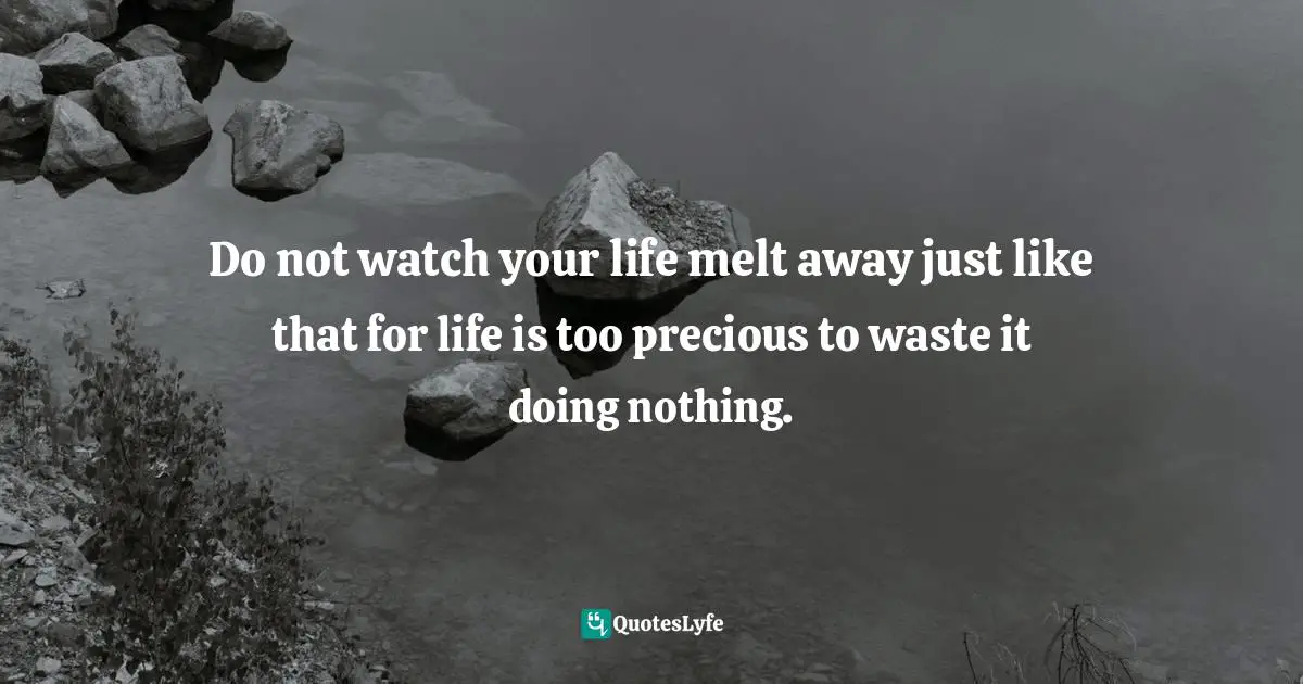Sunday Adelaja, How To Become Great Through Time Conversion: Are You Wasting Time, Spending Time Or Investing Time? Quotes: "Do not watch your life melt away just like that for life is too precious to waste it doing nothing."