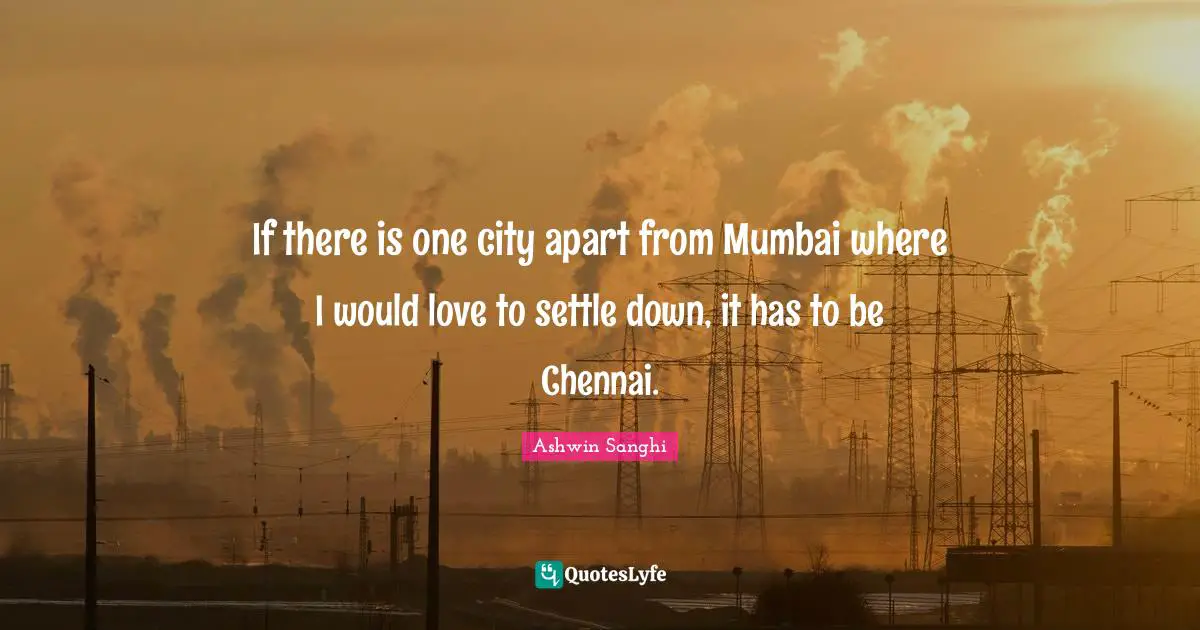 If there is one city apart from Mumbai where I would love to settle down, it has to be Chennai.