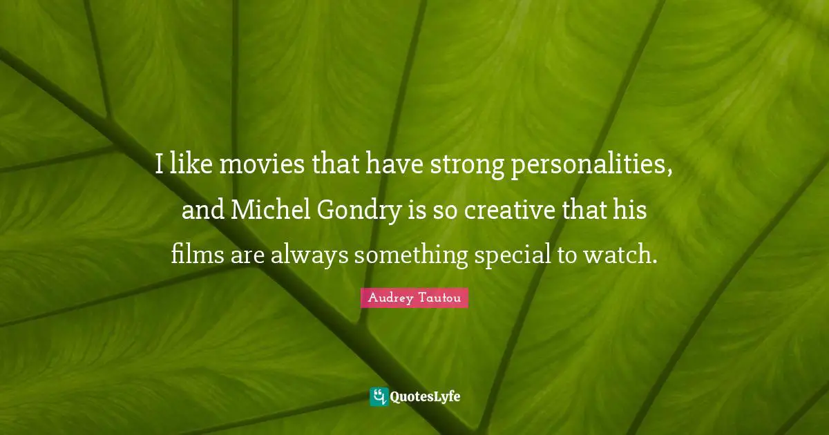 I like movies that have strong personalities, and Michel Gondry is so creative that his films are always something special to watch.