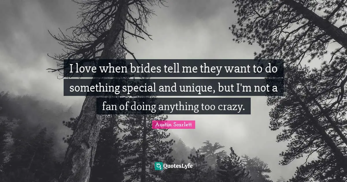 I love when brides tell me they want to do something special and unique, but I'm not a fan of doing anything too crazy.