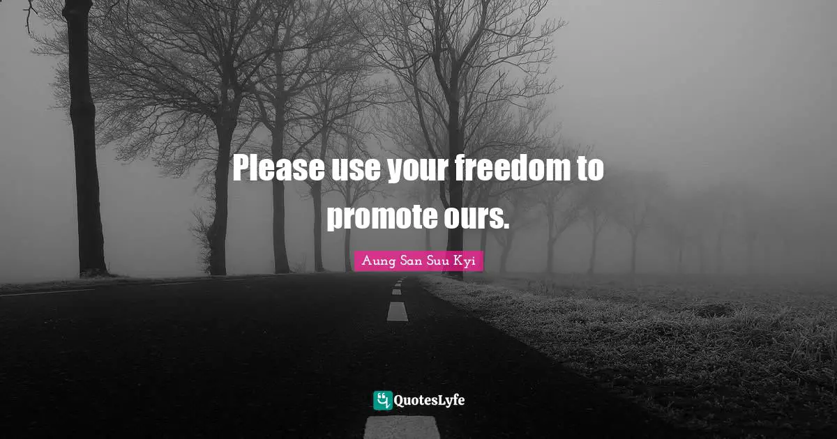 Please use your freedom to promote ours.