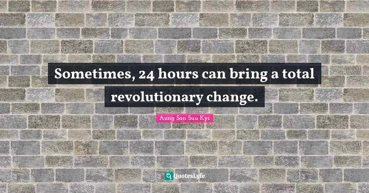 Sometimes, 24 hours can bring a total revolutionary change.