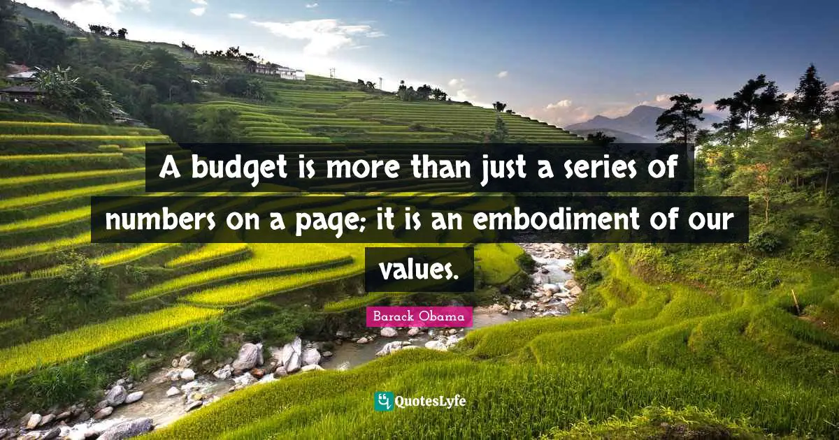 A budget is more than just a series of numbers on a page; it is an embodiment of our values.