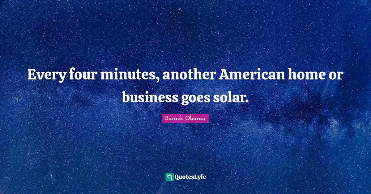 Every four minutes, another American home or business goes solar.