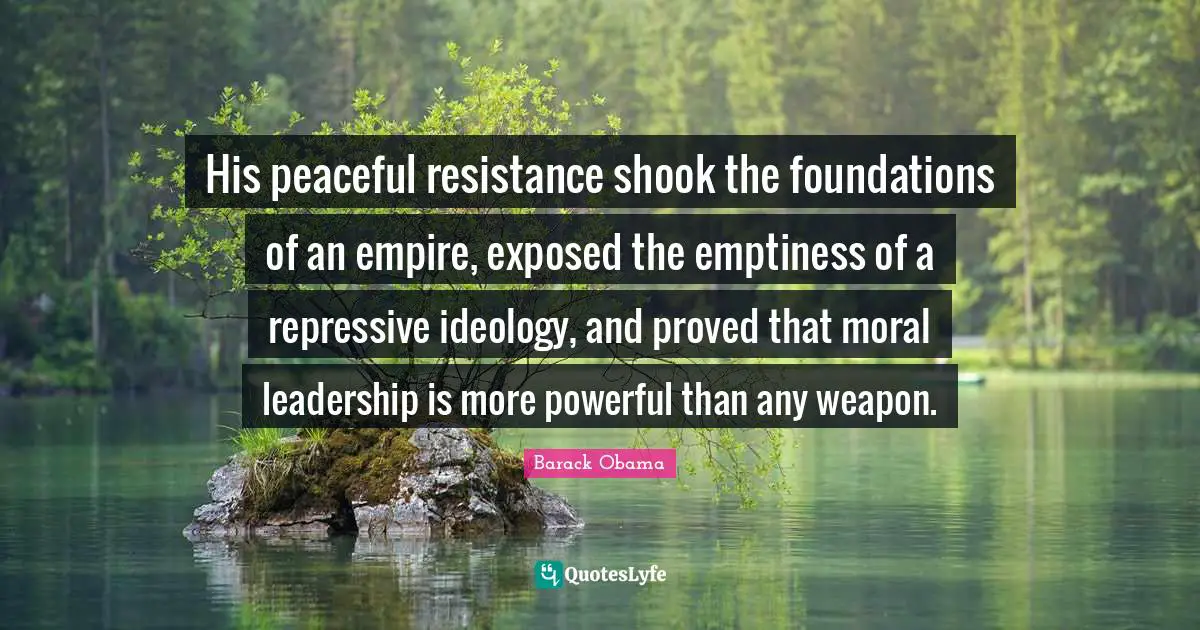 His peaceful resistance shook the foundations of an empire, exposed the emptiness of a repressive ideology, and proved that moral leadership is more powerful than any weapon.
