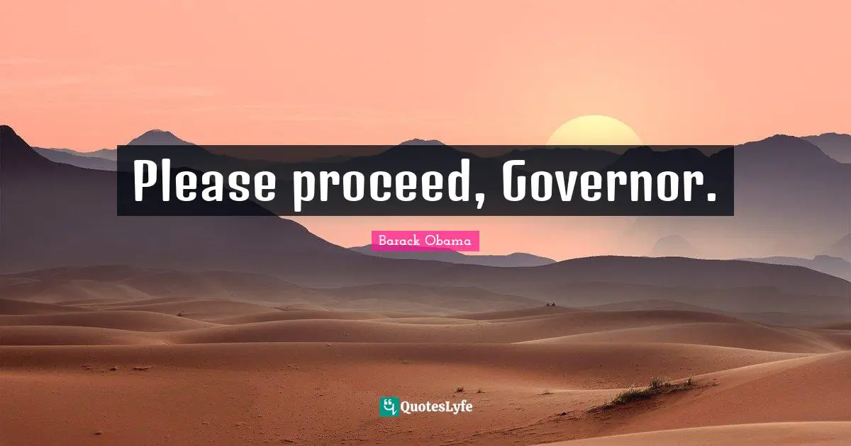 Please proceed, Governor.