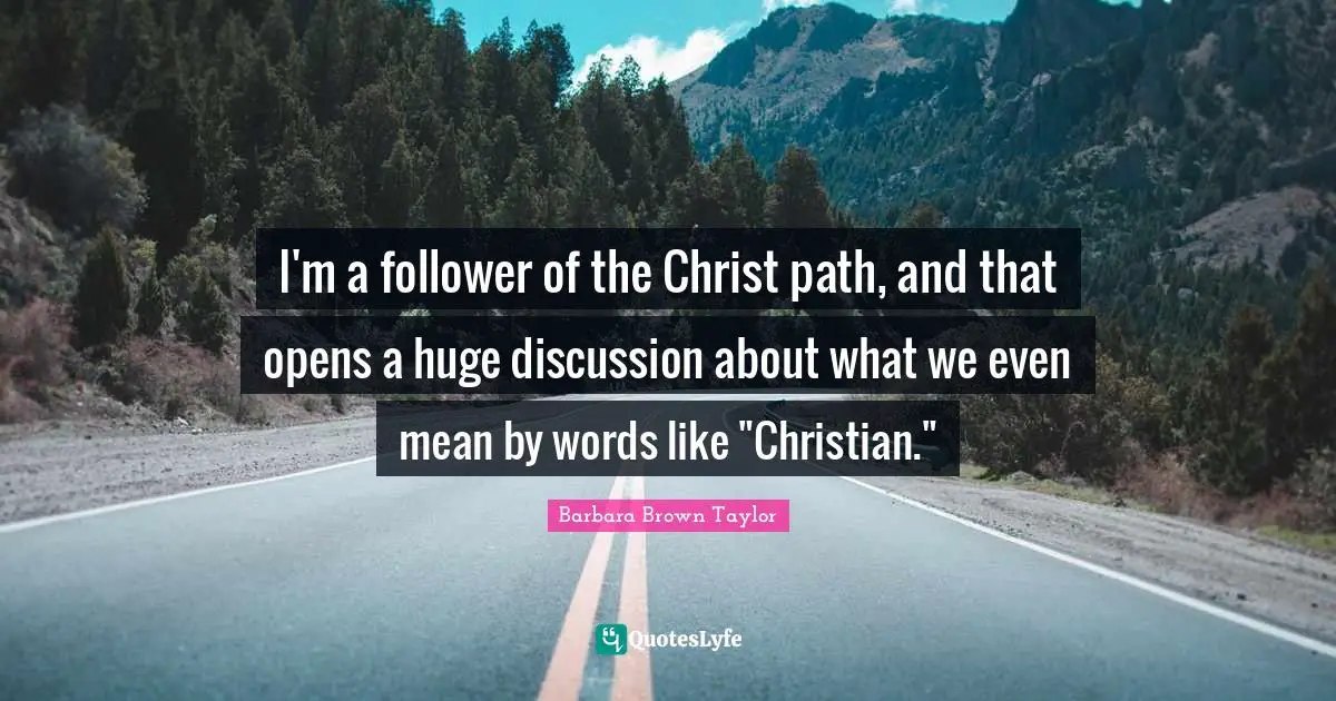 I'm a follower of the Christ path, and that opens a huge discussion about what we even mean by words like "Christian."