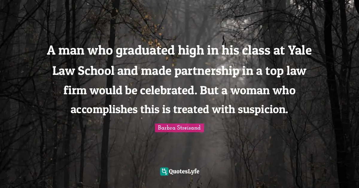 A man who graduated high in his class at Yale Law School and made partnership in a top law firm would be celebrated. But a woman who accomplishes this is treated with suspicion.