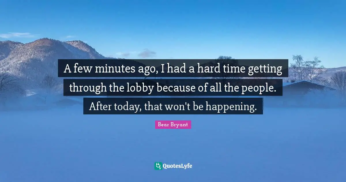 A few minutes ago, I had a hard time getting through the lobby because of all the people. After today, that won't be happening.