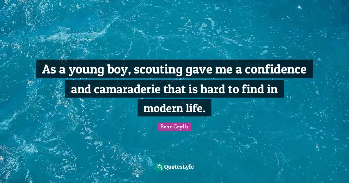 As a young boy, scouting gave me a confidence and camaraderie that is hard to find in modern life.