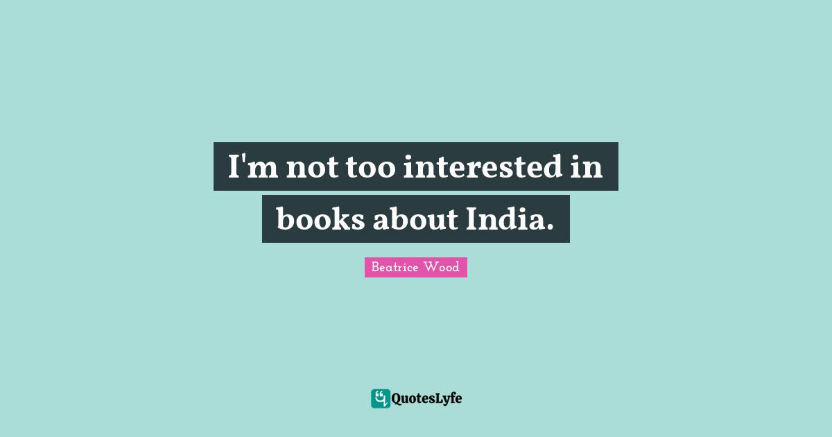 I'm not too interested in books about India.