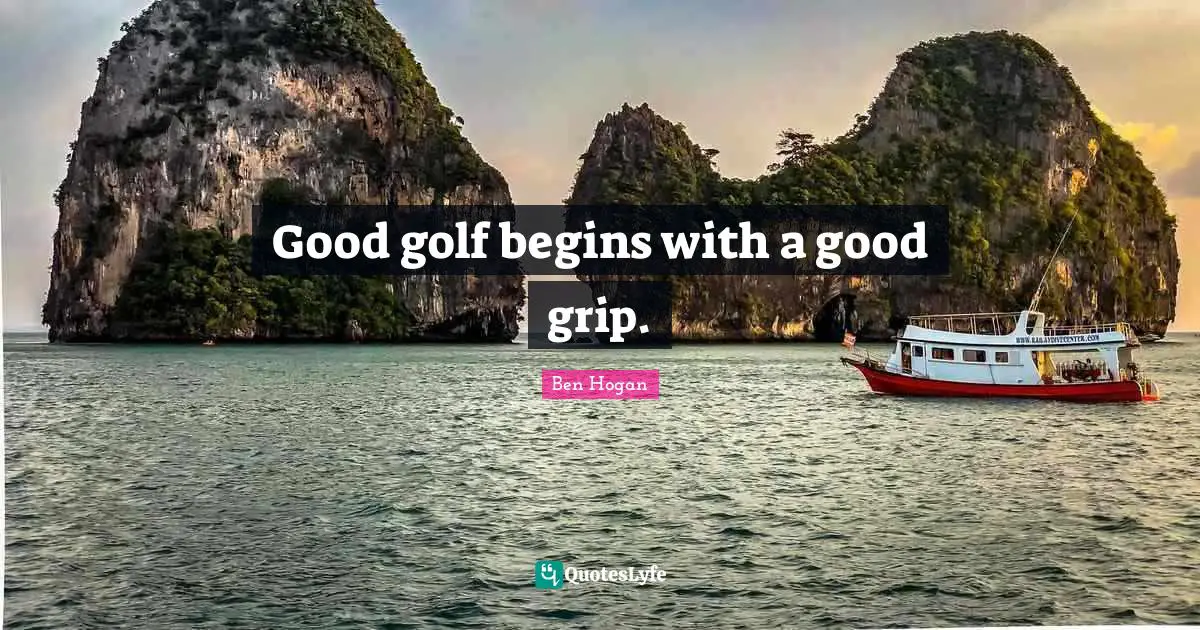 Good golf begins with a good grip.