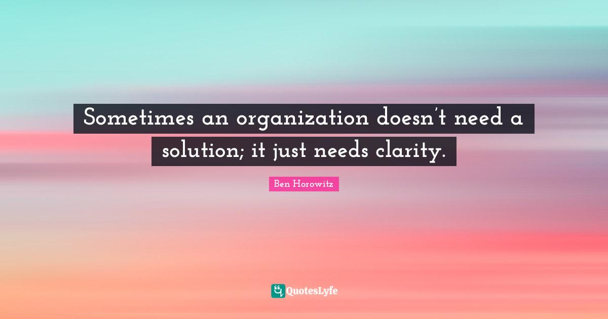 Sometimes an organization doesn’t need a solution; it just needs clarity.