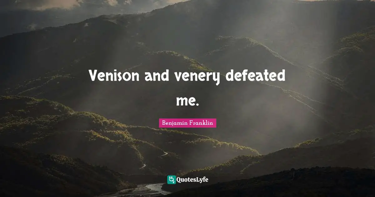 Venison and venery defeated me.