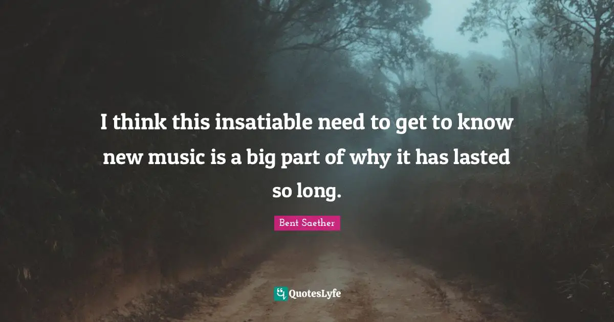 I think this insatiable need to get to know new music is a big part of why it has lasted so long.