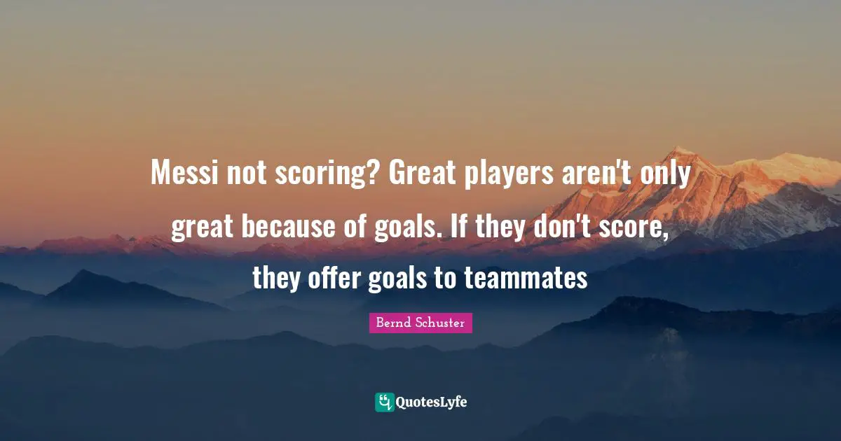 Messi not scoring? Great players aren't only great because of goals. If they don't score, they offer goals to teammates