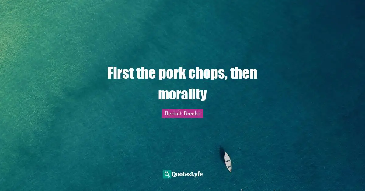 First the pork chops, then morality