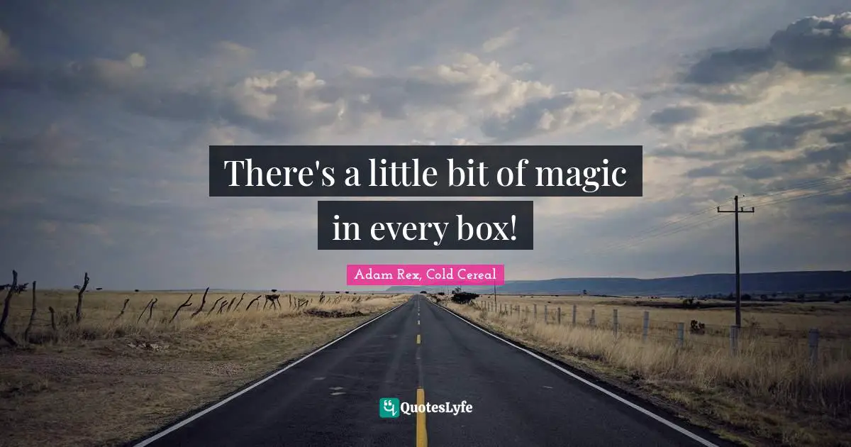 There's a little bit of magic in every box!