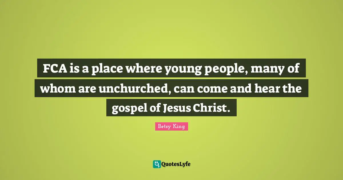 FCA is a place where young people, many of whom are unchurched, can come and hear the gospel of Jesus Christ.