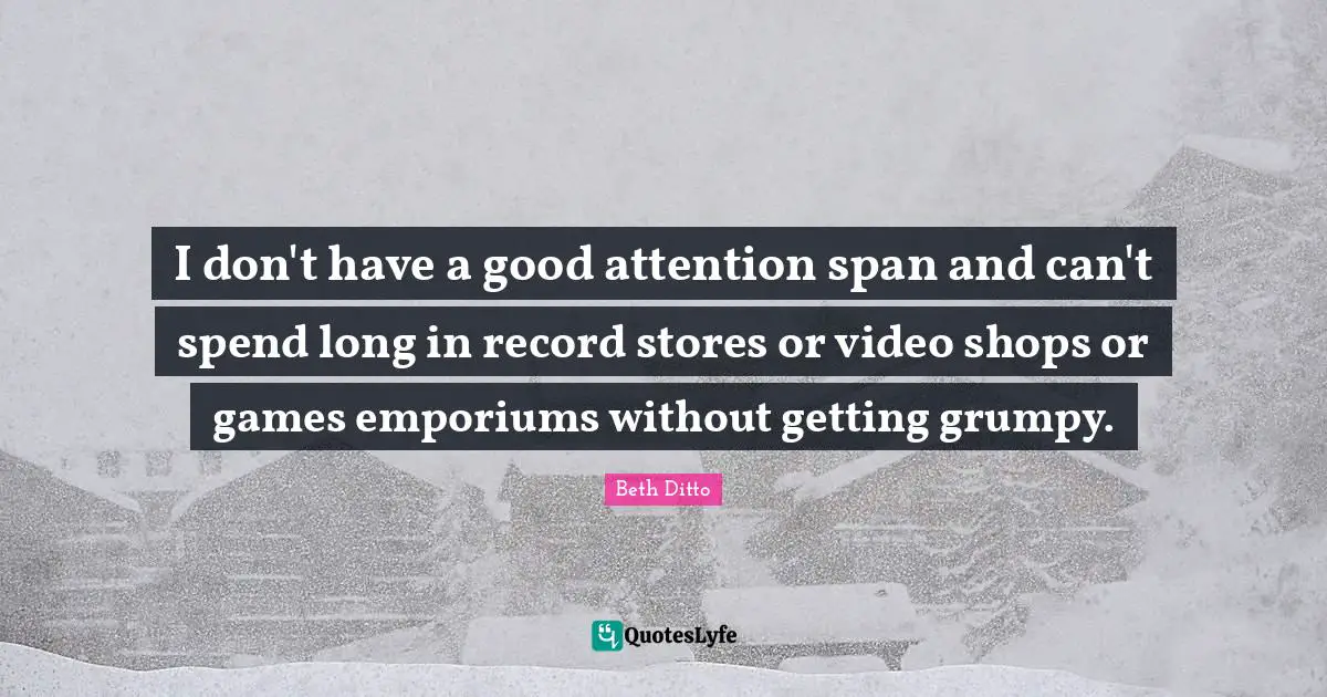 I don't have a good attention span and can't spend long in record stores or video shops or games emporiums without getting grumpy.