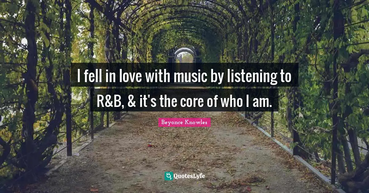 I fell in love with music by listening to R&B, & it's the core of who I am.