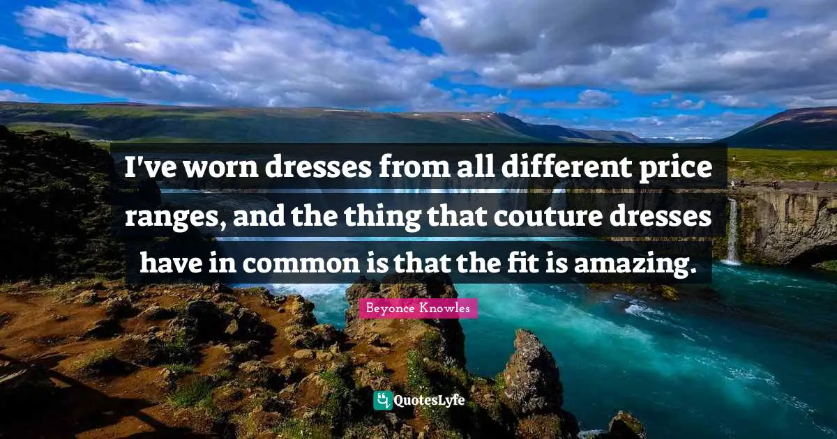 I've worn dresses from all different price ranges, and the thing that couture dresses have in common is that the fit is amazing.