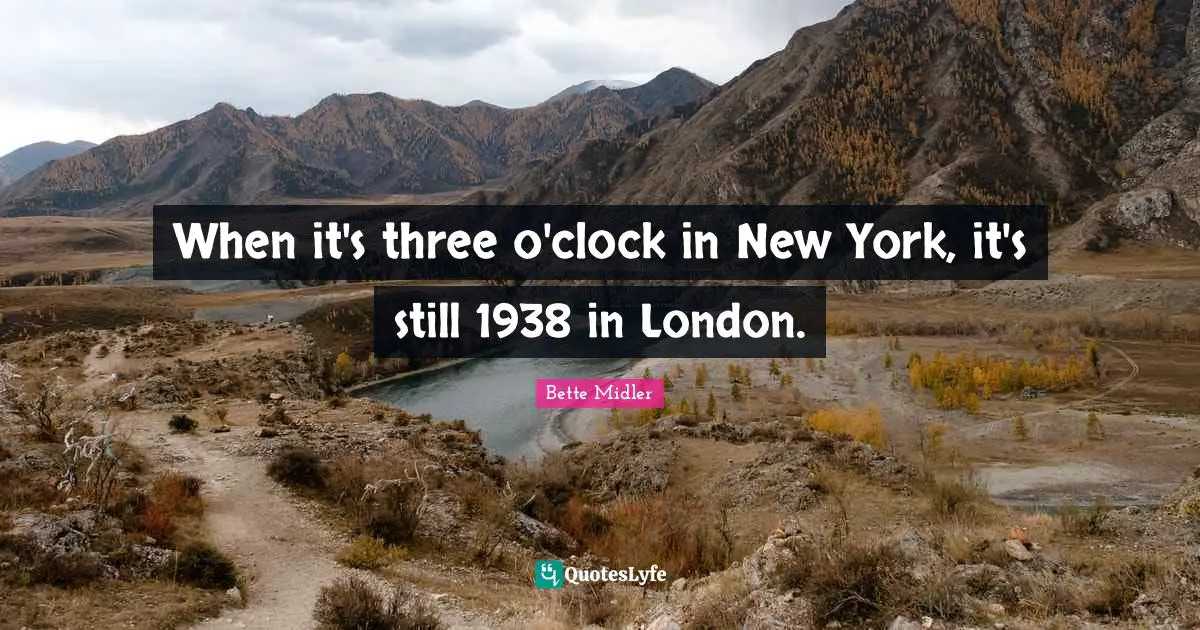 When it's three o'clock in New York, it's still 1938 in London.