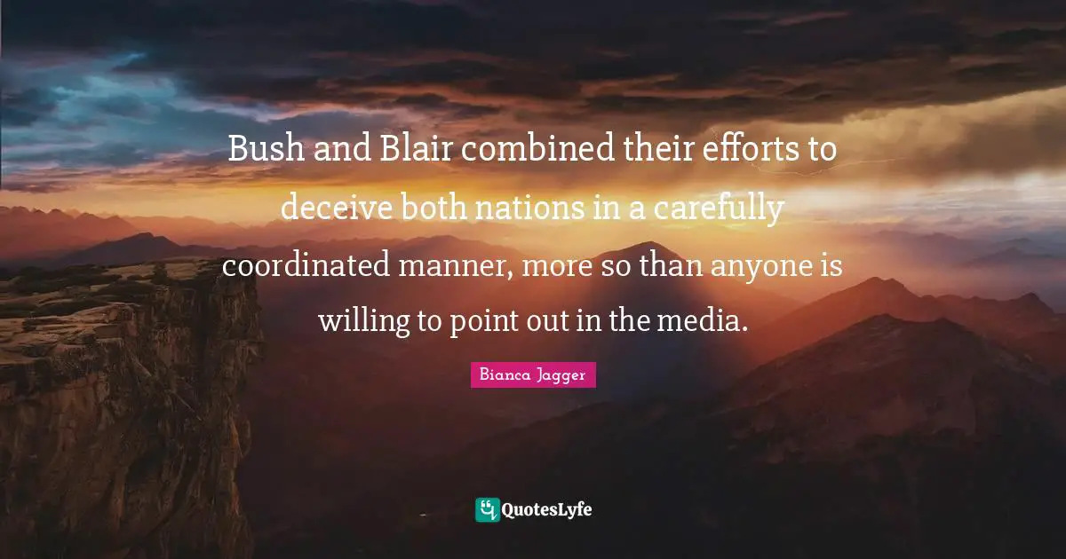 Bush and Blair combined their efforts to deceive both nations in a carefully coordinated manner, more so than anyone is willing to point out in the media.