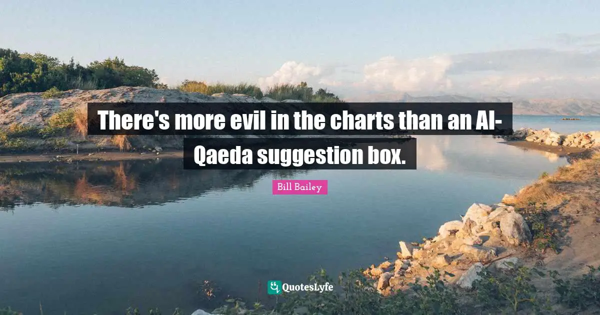 There's more evil in the charts than an Al-Qaeda suggestion box.