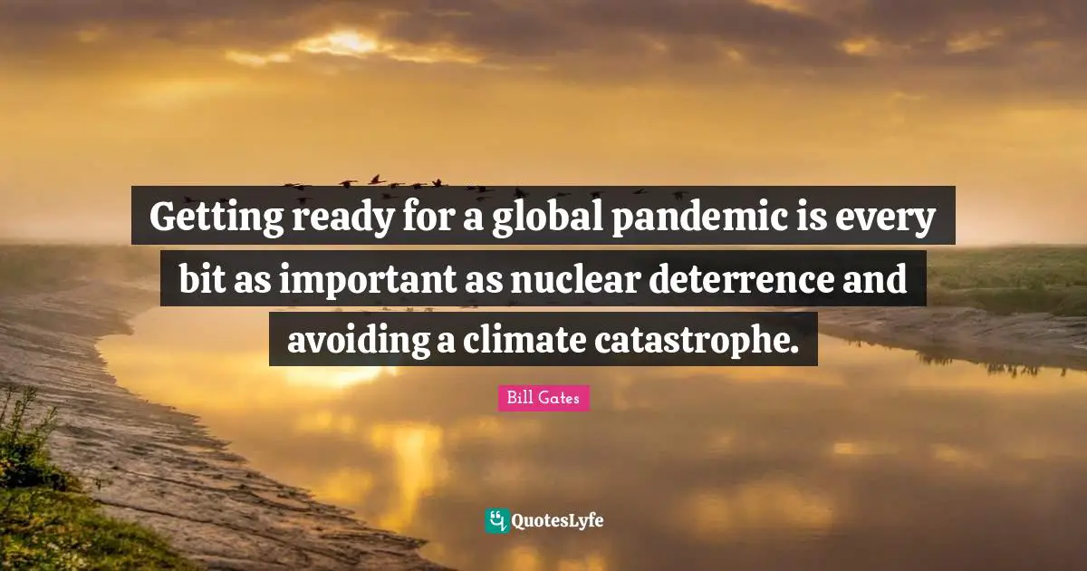 Getting ready for a global pandemic is every bit as important as nuclear deterrence and avoiding a climate catastrophe.
