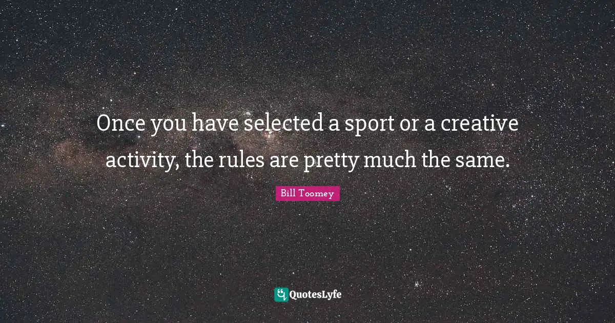 Once you have selected a sport or a creative activity, the rules are pretty much the same.