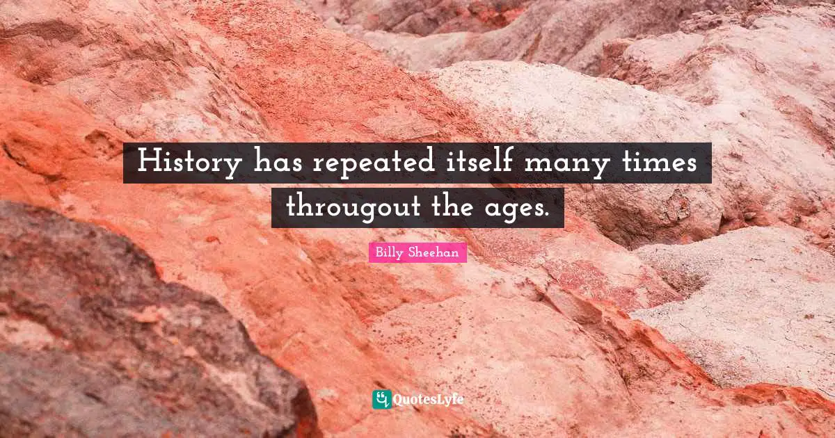 History has repeated itself many times througout the ages.
