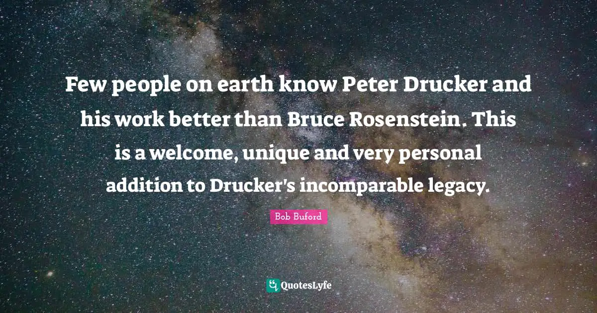Few people on earth know Peter Drucker and his work better than Bruce Rosenstein. This is a welcome, unique and very personal addition to Drucker's incomparable legacy.