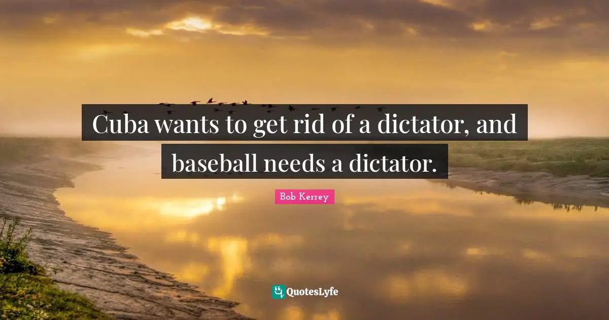 Cuba wants to get rid of a dictator, and baseball needs a dictator.