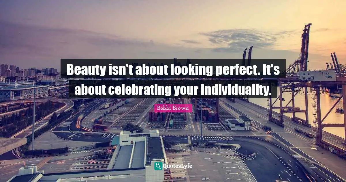 Beauty isn't about looking perfect. It's about celebrating your individuality.