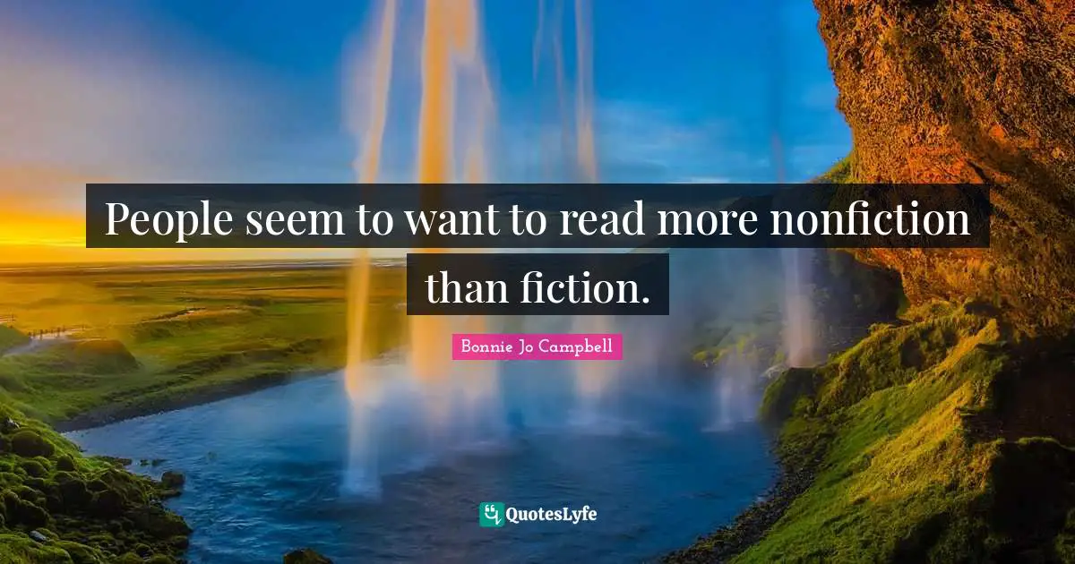 People seem to want to read more nonfiction than fiction.