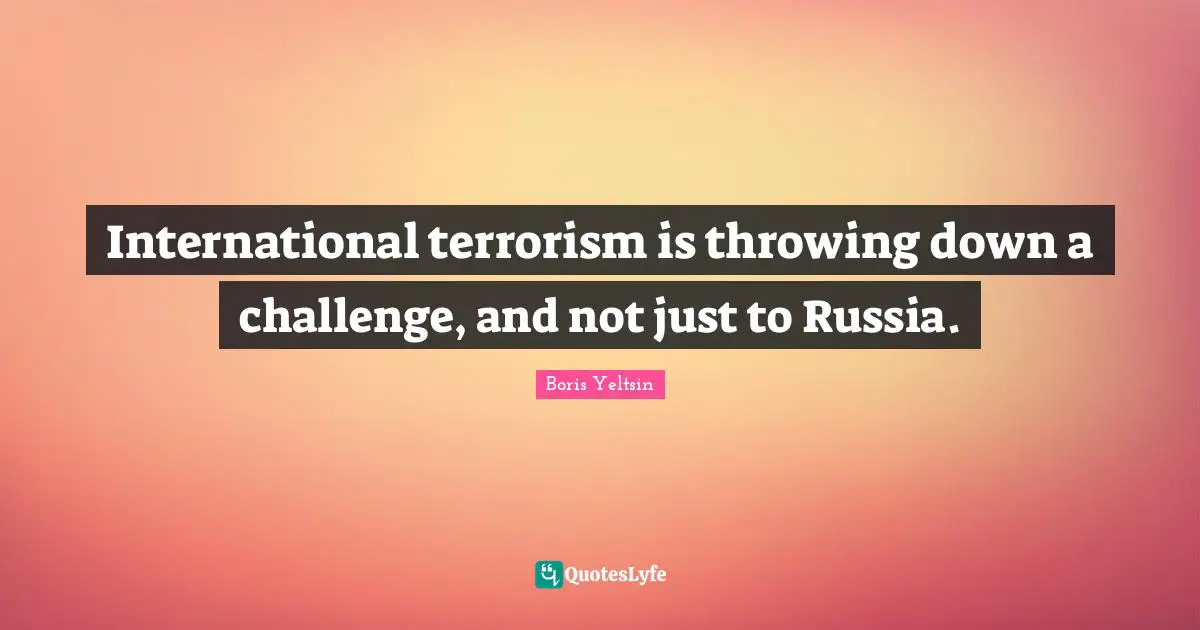 International terrorism is throwing down a challenge, and not just to Russia.